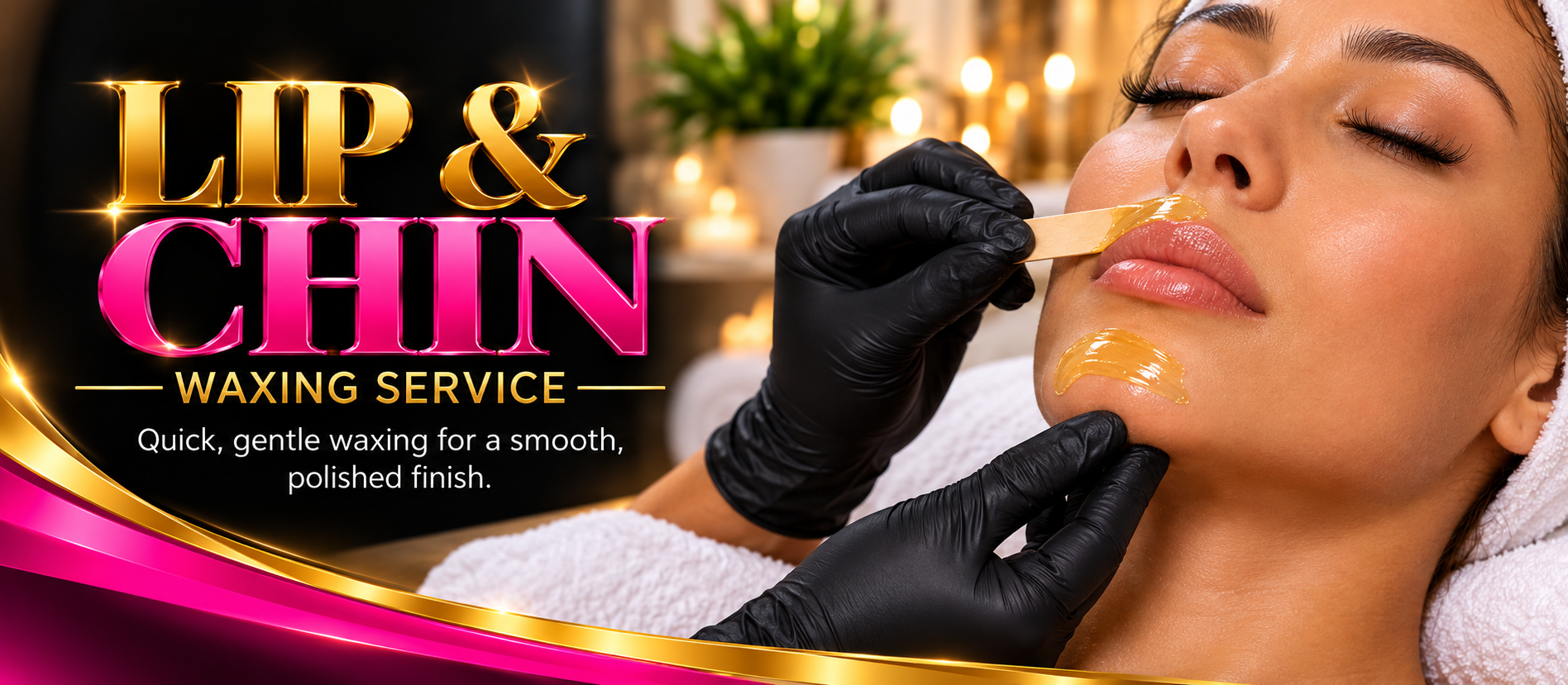 Lip & chin waxing banner