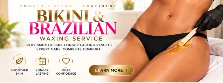 Bikini & Brazilian Waxing waxing banner