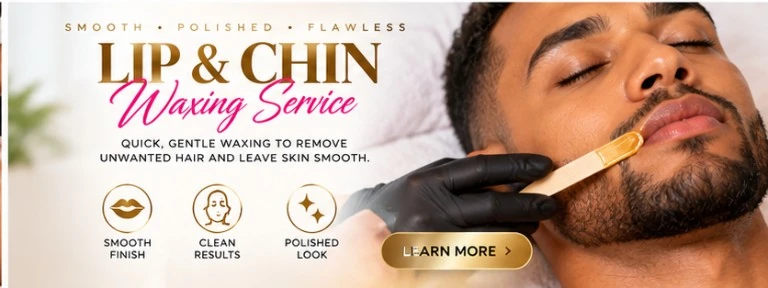 Lip & Chin Waxing waxing banner